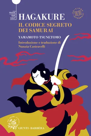 Hagakure. Il codice segreto dei Samurai