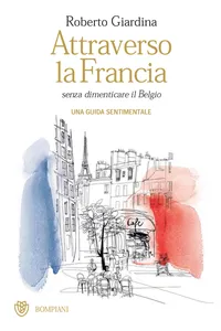 Attraverso la Francia senza dimenticare il Belgio_cover