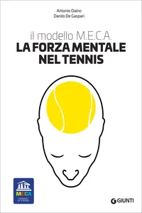 La forza mentale nel tennis. Il modello M.E.C.A._cover