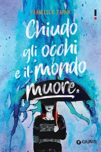 Chiudo gli occhi e il mondo muore_cover