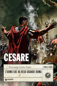 Cesare. L'uomo che ha reso grande Roma_cover