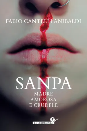 Sanpa, madre amorosa e crudele