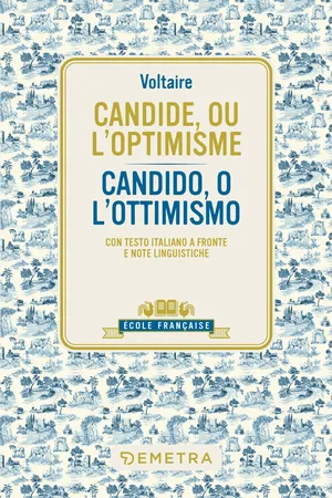 Candide, ou l'optimisme – Candido o l'ottimismo