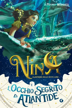 Nina e l'occhio segreto di Atlantide