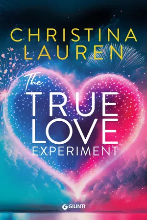 The true love experiment  (edizione italiana)