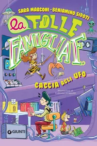 La folle famiglia F. Caccia agli UFO_cover