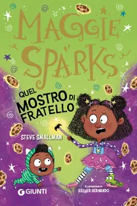 Maggie Sparks. Quel mostro di fratello!_cover