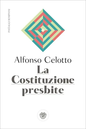 La Costituzione presbite