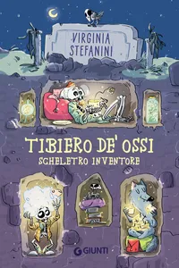 Tibiero De' Ossi scheletro inventore_cover