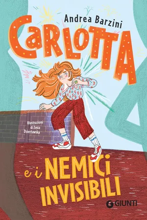 Carlotta e i nemici invisibili