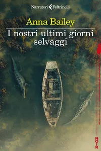 I nostri ultimi giorni selvaggi_cover