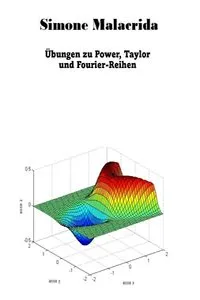 Übungen zu Power, Taylor und Fourier-Reihen_cover