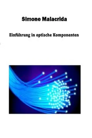 Einführung in optische Komponenten