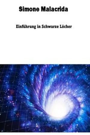 Einführung in Schwarze Löcher