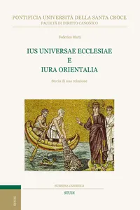 Ius Universae Ecclesiae e Iura Orientalia_cover