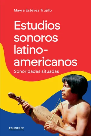 Estudios sonoros latinoamericanos