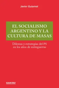 El socialismo argentino y la cultura de masas_cover