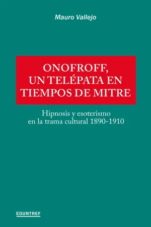 Onofroff, un telépata en tiempos de Mitre