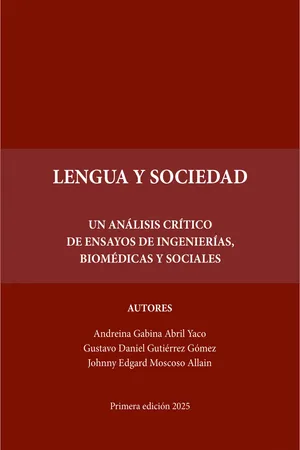 Lengua y sociedad: Un análisis crítico de ensayos de ingenierías, biomédicas y sociales