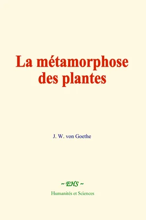 La métamorphose des plantes