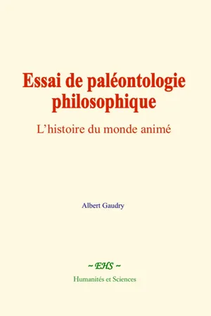 Essai de paléontologie philosophique