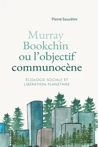 Murray Bookchin ou l'objectif communocène_cover