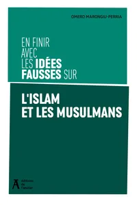 En finir avec les idées fausses sur l'islam et les musulmans_cover
