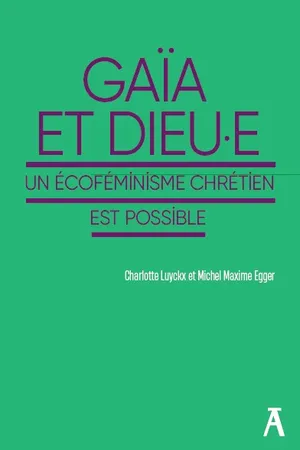 Gaïa et Dieu.e