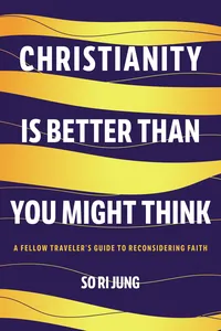 Christianity Is Better Than You Might Think_cover