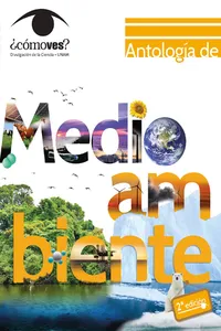 Antología de medio ambiente. ¿Cómo ves?