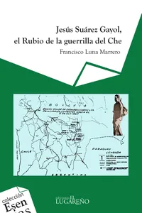 Jesús Súarez Gayol, el rubio de la guerrilla del Ché_cover