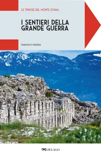Le trincee del Monte Zugna_cover