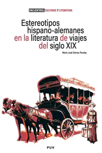 Estereotipos hispano-alemanes en la literatura de viajes del siglo XIX_cover