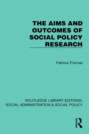 The Aims and Outcomes of Social Policy Research