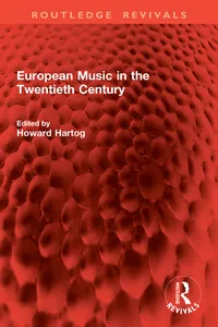 European Music in the Twentieth Century_cover