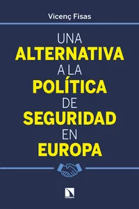 Una alternativa a la política de seguridad en Europa_cover