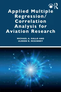 Applied Multiple Regression/Correlation Analysis for Aviation Research