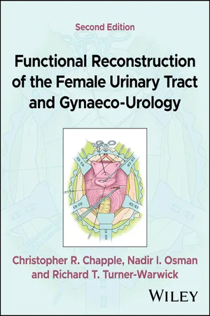 Functional Reconstruction of the Female Urinary Tract and Gynaeco-Urology