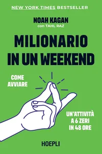 Milionario in un weekend