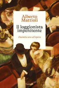 Il loggionista impenitente