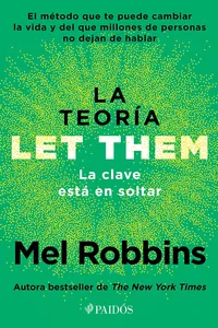 La teoría Let Them. La clave está en soltar