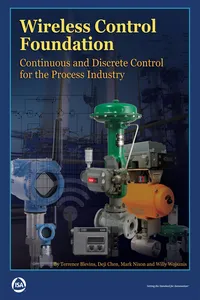 Wireless Control Foundation: Continuous and Discrete Control for the Process Industry_cover