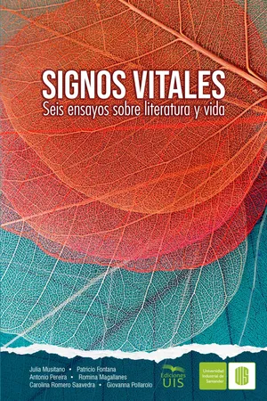Signos vitales. Seis ensayos sobre literatura y vida
