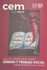 Género y Trabajo social. Cuaderno No. 3 Centro de Estudios de la Mujer, 2017