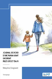 Journal de bord d'une maman ayant un enfant multi-dys et TDA/H_cover