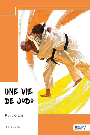 Une vie de judo