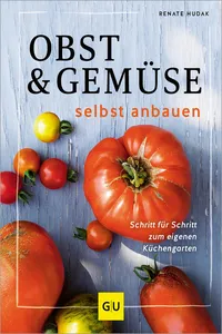 Obst & Gemüse selbst anbauen_cover