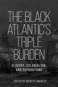 The Black Atlantic's triple burden_cover
