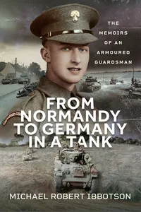 From Normandy to Germany in a Tank_cover