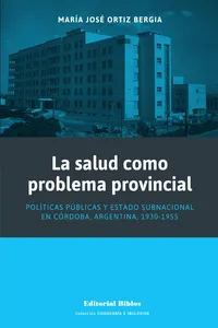 La salud como problema provincial